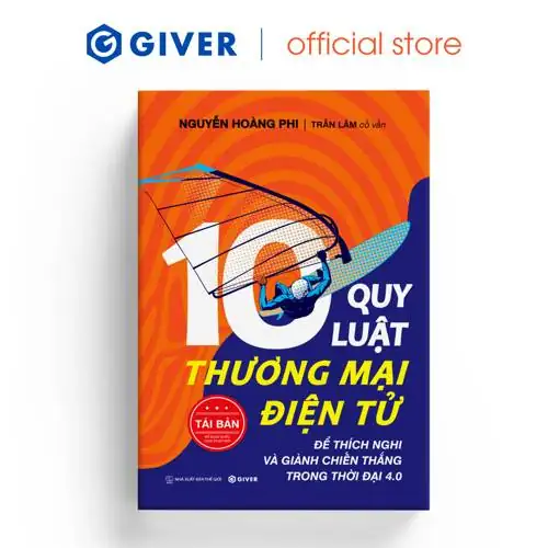 10 Quy Luật Thương Mại Điện Tử Bộ Sách Trên Lưng Khổng Tượng Kinh Doanh Online Để Thích Nghi Và Giành Chiến Thắng Trong Thời Đại 4.0