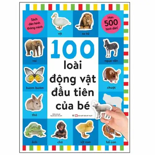 100 Loài Động Vật Đầu Tiên Của Bé Sách Dán Hình Thông Minh Hơn 500 Hình Dán