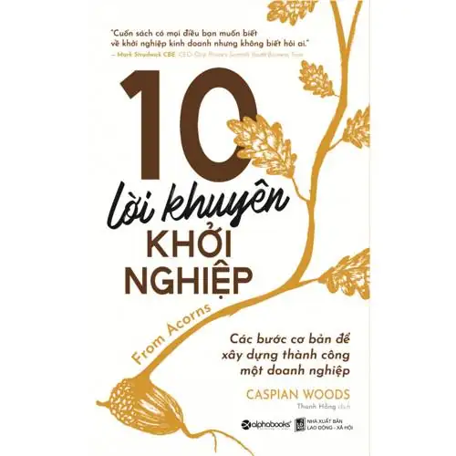 10 Lời Khuyên Khởi Nghiệp Tái Bản Mới Nhất